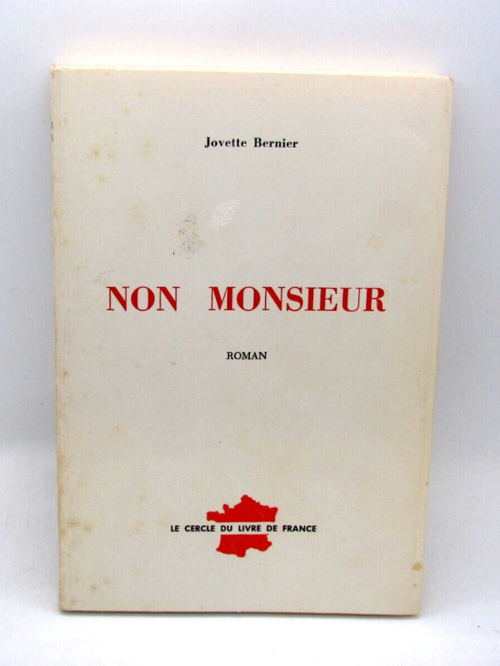 Livre Jovette Bernier - Non Monsieur French